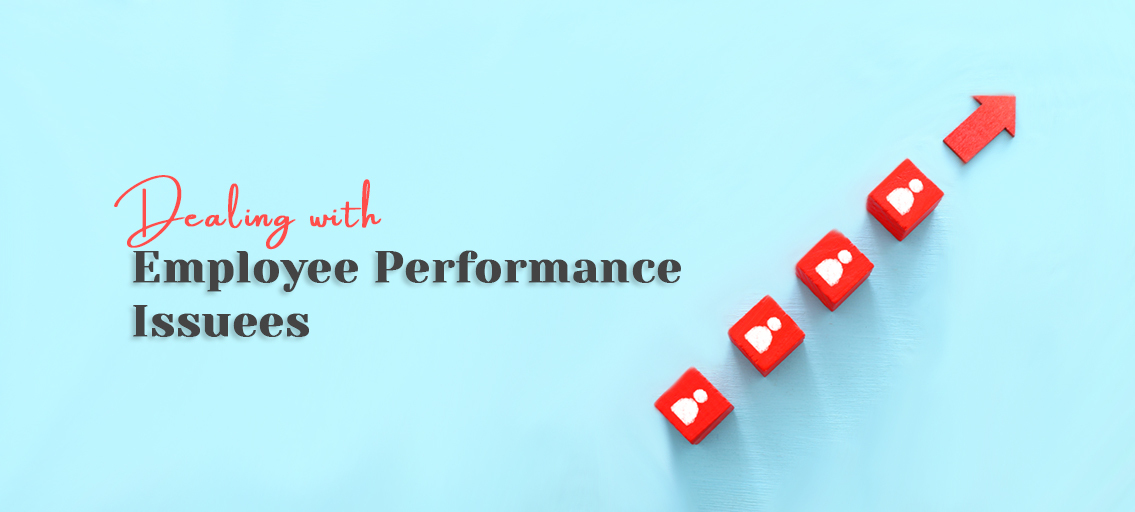 How To Deal With Employee Performance Issues