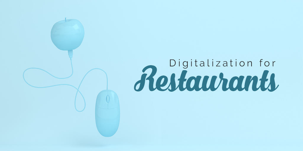 Why Digitalization is Crucial for the Restaurant Industry
