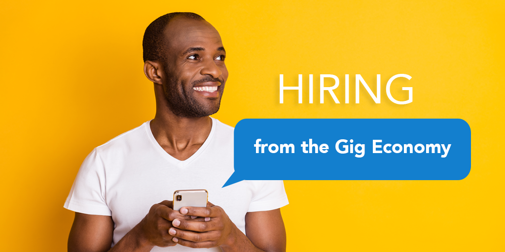 How to Out-Hire the Gig Economy
