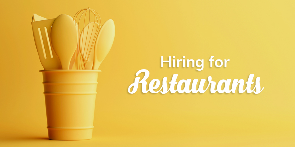 Restaurant hiring What you need to know