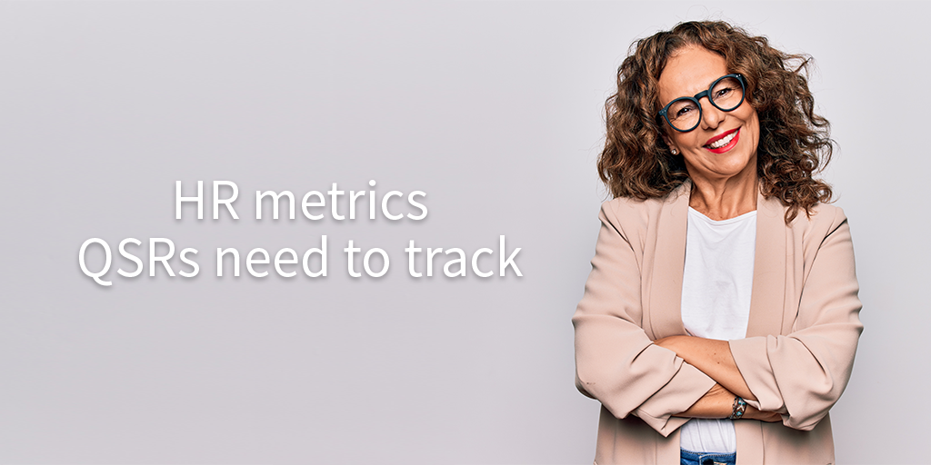 7 HR metrics you need to measure to become a top QSR brand