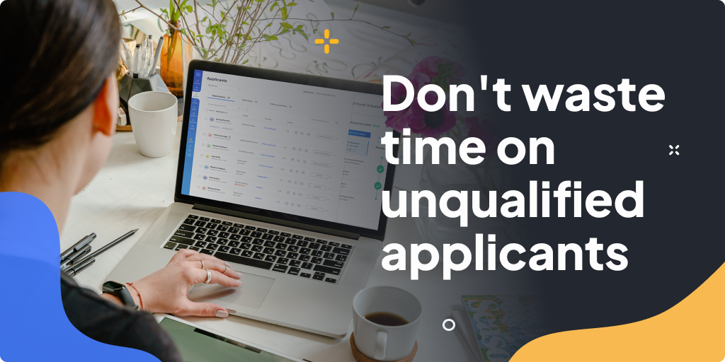 Improve applicant quality and hire hourly workers faster